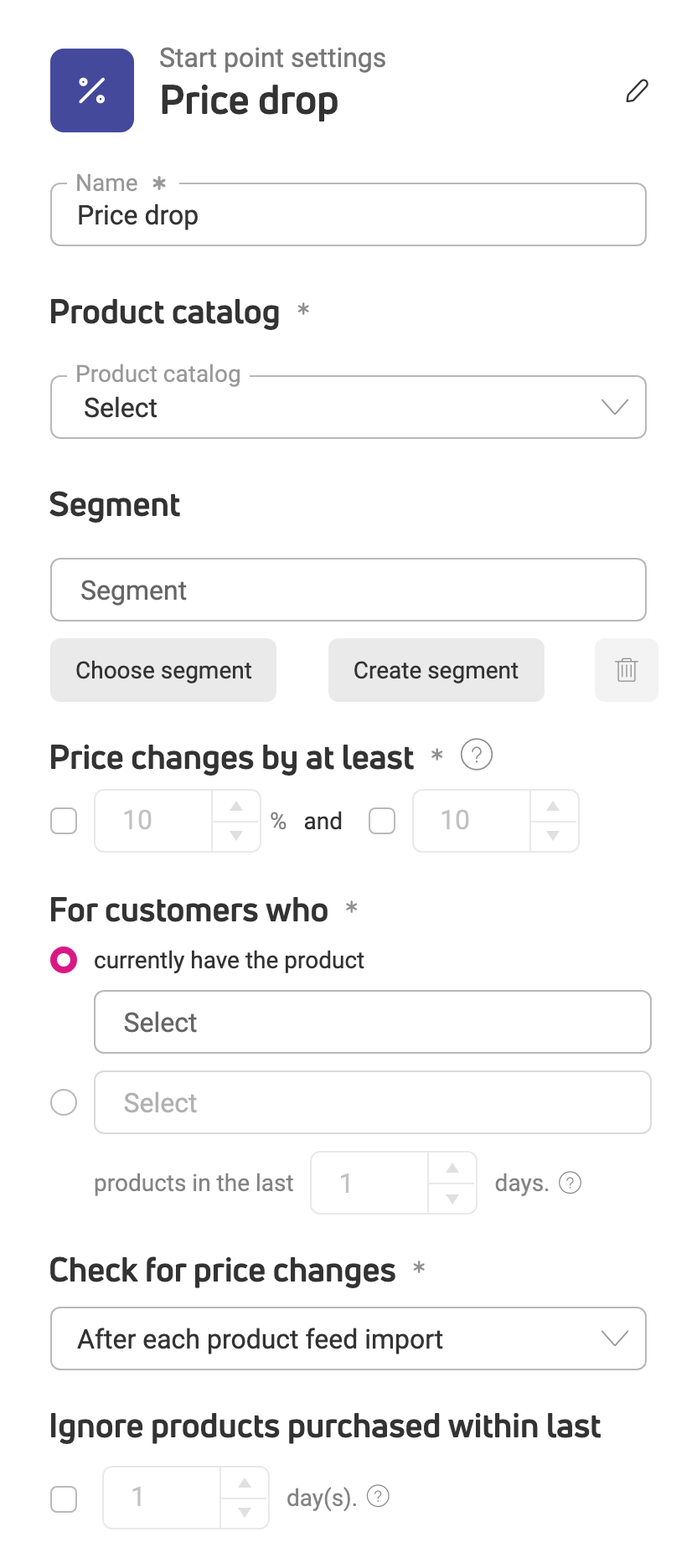 Price drop start point settings: product catalog, segment, minimum price change, customer conditions, check schedule and purchase exclusion