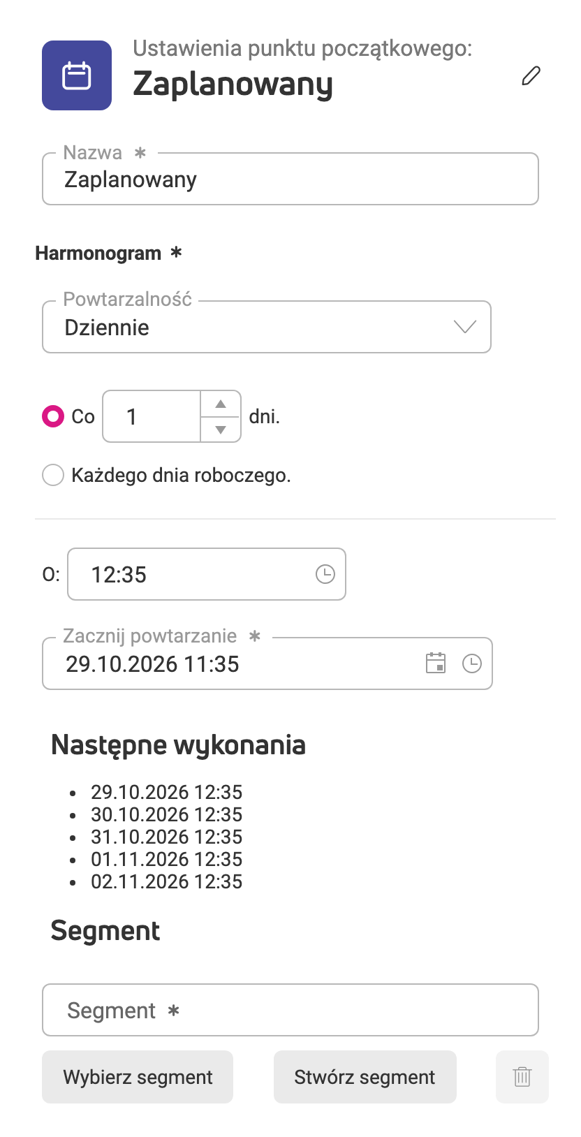 Ustawienia punktu początkowego Zaplanowany: powtarzanie dzienne, data startu i lista następnych wykonań